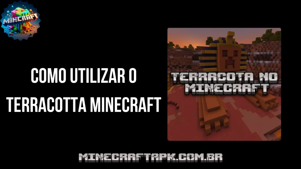 Como utilizar o Terracotta MineCraft